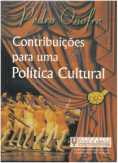 Contribuições para uma Política Cultural (2002)